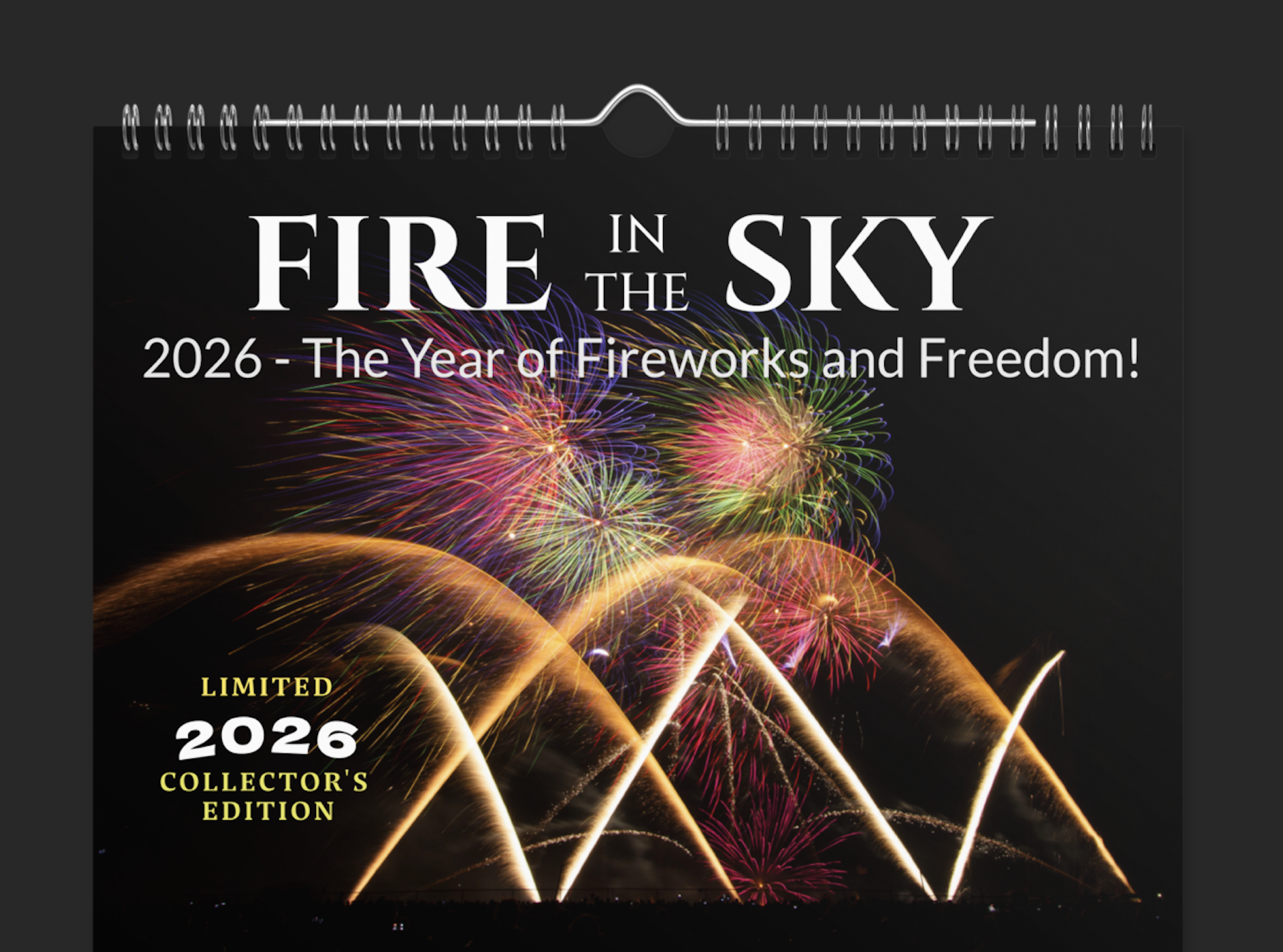 Fire in the Sky - 2026 Wall Calendar